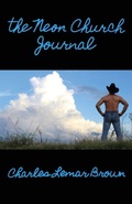 Cover: The Neon Church Journal - Charles Lemar Brown