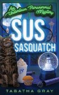 Enlarge image Cover: Sus Sasquatch - Clue Press