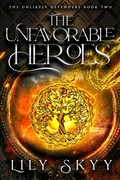 Cover: The Unfavorable Heroes - Books to Hook Publishing