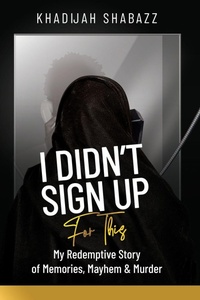 Abbildung von: I Didn't Sign Up For This - Book Power Publishing