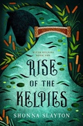 Cover: Rise of the Kelpies (River Kelpie Series, #1) - Amaretto Press