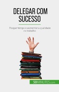 Cover: Delegar com sucesso - 50Minutes.com (PT)