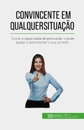 Cover: Convincente em qualquer situa&ccedil;&atilde;o - 50Minutes.com (PT)