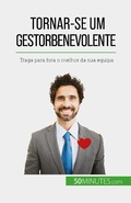 Cover: Tornar-se um gestor benevolente - 50Minutes.com (PT)