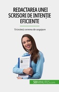 Cover: Redactarea unei scrisori de inten&iquest;ie eficiente - 50Minutes.com (RO)
