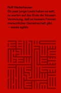 Cover: Ein paar junge Leute haben es satt, zu warten auf das Ende der blossen Vermutung, dass es bessere Formen menschlicher Gemeinschaft gibt - Der gesunde Menschenversand