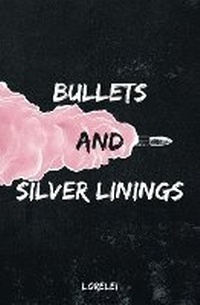 Enlarge image Cover: Bullets and Silver Linings - Poetics Publishing