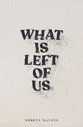 Cover: What is Left of Us - Poetics Publishing