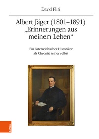 Bild: Albert Jäger (1801-1891). "Erinnerungen aus meinem Leben" - Böhlau