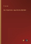 Cover: Das Allgemeine Linguistische Alphabet - Outlook Verlag