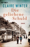 Cover: Die geliehene Schuld - Heyne