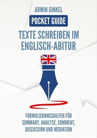 Abbildung von: Pocket Guide: Texte Schreiben im Englisch-Abitur - tredition