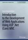 Cover: Introduction to the Development of Web Applications Using ASP .Net (Core) MVC - Springer