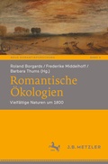 Cover: Romantische &Ouml;kologien - J.B. Metzler