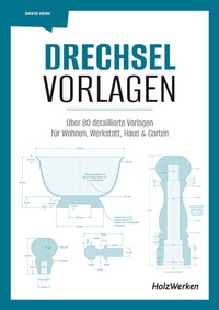 Abbildung von: Drechsel-Vorlagen - Vincentz Network