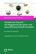 Cover: Schatten der Zukunft - wie Megatrends die Sozial- und Gesundheitswirtschaft ver&auml;ndern - Nomos