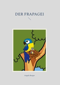 Abbildung von: Der Frapagei - Books on Demand