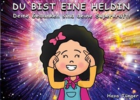 Abbildung von: Du bist eine Heldin - Books on Demand