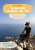 Cover: Wege zur Selbstheilung - Books on Demand