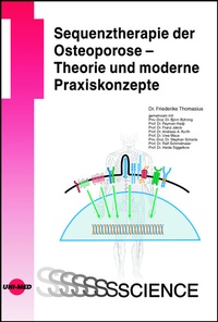 Abbildung von: Sequenztherapie der Osteoporose - Theorie und moderne Praxiskonzepte - UNI-MED