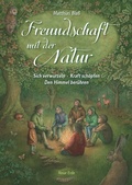 Cover: Freundschaft mit der Natur - Neue Erde