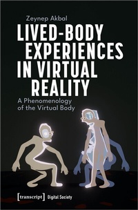 Abbildung von: Lived-Body Experiences in Virtual Reality - transcript