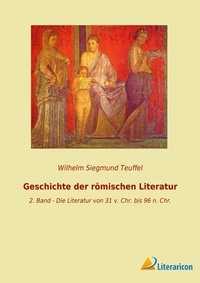 Abbildung von: Geschichte der roemischen Literatur - Literaricon Verlag