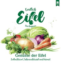 Abbildung von: ENDLICH EIFEL - Band 7 - Eifeler Literaturverlag