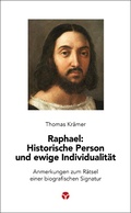 Cover: Raphael: Historische Person und ewige Individualit&auml;t - Info 3