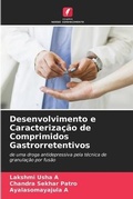 Cover: Desenvolvimento e Caracterizacao de Comprimidos Gastrorretentivos - Edicoes Nosso Conhecimento