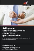 Cover: Sviluppo e caratterizzazione di compresse gastroretentive - Edizioni Sapienza