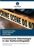 Cover: Forensische Odontologie in der Kieferorthopaedie - Verlag Unser Wissen