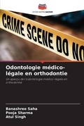 Cover: Odontologie medico-legale en orthodontie - Editions Notre Savoir