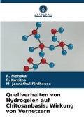 Cover: Quellverhalten von Hydrogelen auf Chitosanbasis - Verlag Unser Wissen