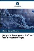 Cover: Juengste Errungenschaften der Biotechnologie - Verlag Unser Wissen
