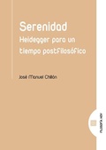 Bild: Serenidad : Heidegger para un tiempo postfilos&oacute;fico - Editorial Comares