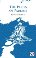 Cover: The Perils Of Pauline - Double 9 Books