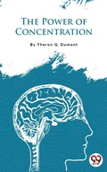 Cover: The Power Of Concentration - Double 9 Books