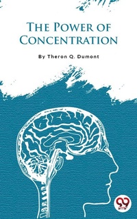 Enlarge image Cover: The Power Of Concentration - Double 9 Books