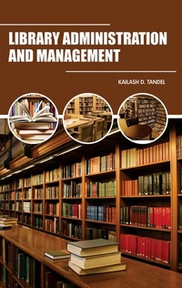 Abbildung von: Library Administration And Management - Bioscientific Publisher