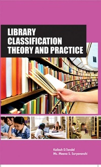 Abbildung von: Library Classification Theory And Practice - Bioscientific Publisher