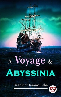 Abbildung von: A Voyage to Abyssinia - Double 9 Books