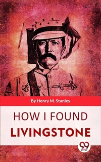 Enlarge image Cover: How I Found Livingstone - Double 9 Books