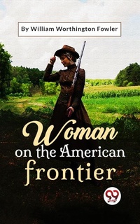 Enlarge image Cover: Woman On The American Frontier - Double 9 Books