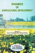 Cover: Dynamics of Agricultural Development (Policy Planning and Liberalisation) - Concept Publishing Company Pvt Ltd