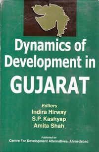 Enlarge image Cover: Dynamics of Development in Gujarat - Concept Publishing Company Pvt Ltd
