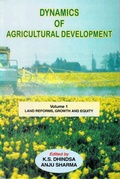 Cover: Dynamics of Agricultural Development: Land Reforms, Growth and Equity - Concept Publishing Company Pvt Ltd
