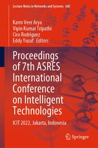 Enlarge image Cover: Proceedings of 7th ASRES International Conference on Intelligent Technologies - Springer