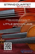 Cover: String Quartet: Little Brown Jug (set of parts) - Glissato Edizioni Musicali