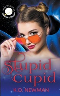 Cover: Stupid Cupid - K.O. Newman